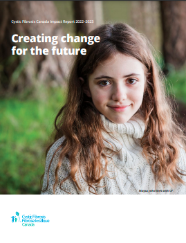CF Canada's 2022 Impact report, cover girl is Maysa who lives with CF